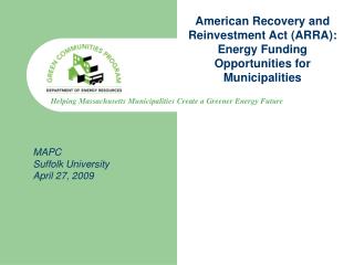 American Recovery and Reinvestment Act (ARRA): Energy Funding Opportunities for Municipalities