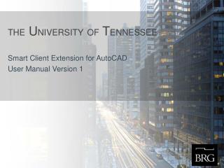 The U niversity of T ennessee