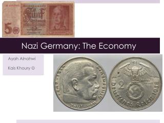 Nazi Germany: The Economy