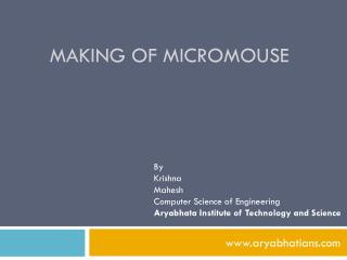 Making of Micromouse