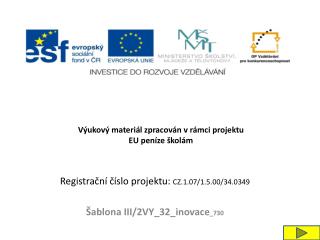 Výukový materiál zpracován v rámci projektu EU peníze školám