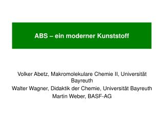 ABS – ein moderner Kunststoff