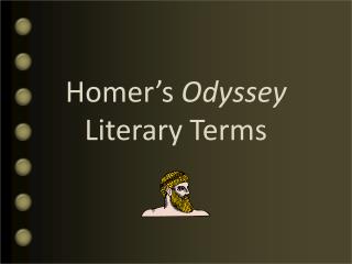 Homer’s Odyssey Literary Terms
