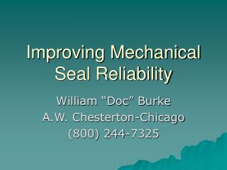 Improving Mechanical Seal Reliability