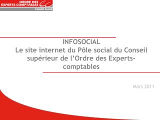 INFOSOCIAL Le site internet du Pôle social du Conseil supérieur de l’Ordre des Experts-comptables