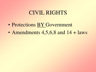 CIVIL RIGHTS