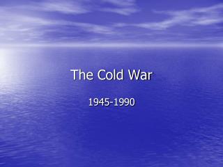 The Cold War
