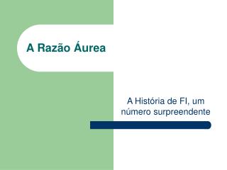 A Razão Áurea