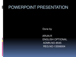 POWERPOINT PRESENTATION