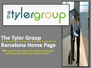 The Tyler Group Barcelona Home Page