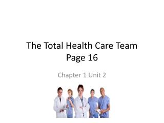 The Total Health Care Team Page 16