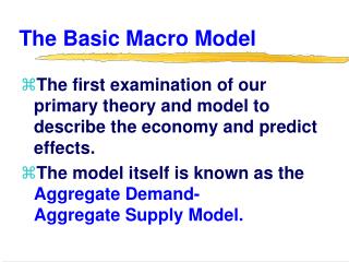 The Basic Macro Model