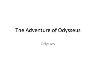 The Adventure of Odysseus