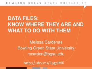 Data Files: Know Where They Are and What to Do With Them