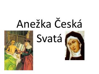 Anežka Česká Svatá
