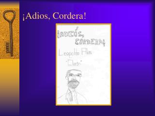 ¡Adios, Cordera!