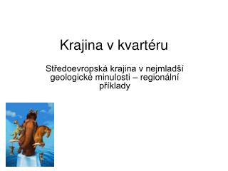 Krajina v kvartéru