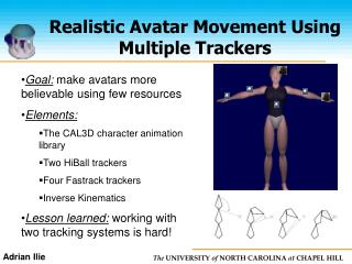 Realistic Avatar Movement Using Multiple Trackers
