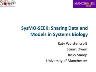 SysMO-SEEK: Sharing Data and Models in Systems Biology