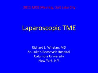 Laparoscopic TME