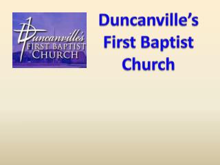 Duncanville’s First Baptist Church