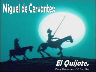 Miguel de Cervantes: