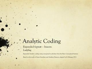 Analytic Coding