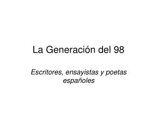 La Generación del 98