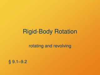 Rigid-Body Rotation