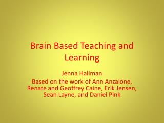 Brain Based Teaching and Learning