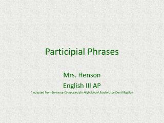 Participial Phrases