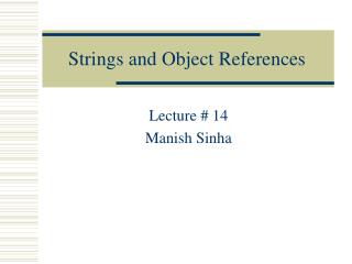 Strings and Object References