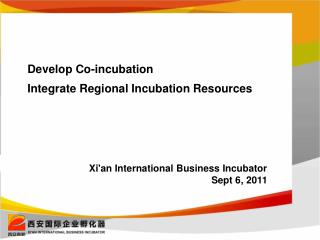 Develop Co-incubation Integrate Regional Incubation Resources