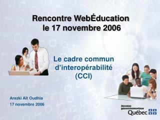 Rencontre WebÉducation le 17 novembre 2006