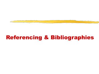 Referencing &amp; Bibliographies