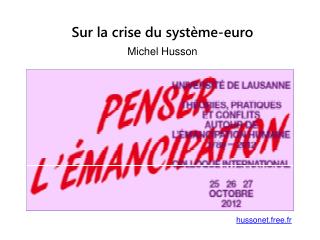 Sur la crise du système-euro Michel Husson