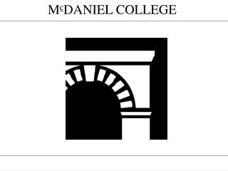 M c DANIEL COLLEGE