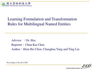 Learning Formulation and Transformation Rules for Multilingual Named Entities