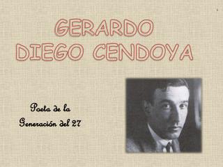 GERARDO DIEGO CENDOYA