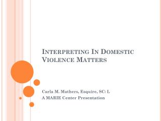 Interpreting In Domestic Violence Matters