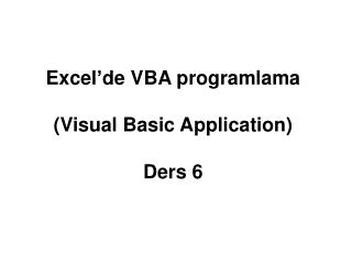 Excel’de VBA programlama (Visual Basic Application) Ders 6