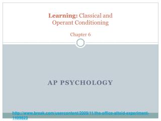 Learning: Classical and Operant Conditioning Chapter 6
