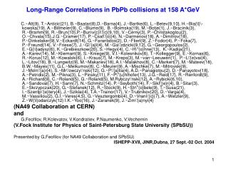 Long-Range Correlations in PbPb collisions at 158 A*GeV