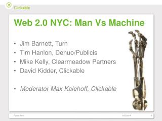 Web 2.0 NYC: Man Vs Machine