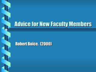 Advice for New Faculty Members