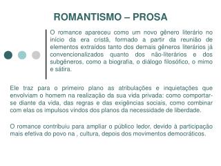 ROMANTISMO – PROSA