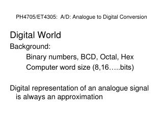 PH4705/ET4305: A/D: Analogue to Digital Conversion