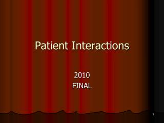 Patient Interactions