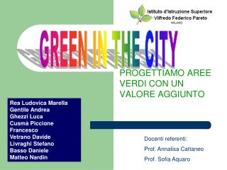 PROGETTIAMO AREE VERDI CON UN VALORE AGGIUNTO