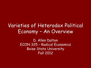 Varieties of Heterodox Political Economy – An Overview
